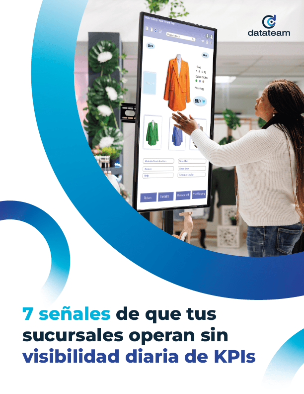 7 señales de sucursales sin visibilidad de KPIs