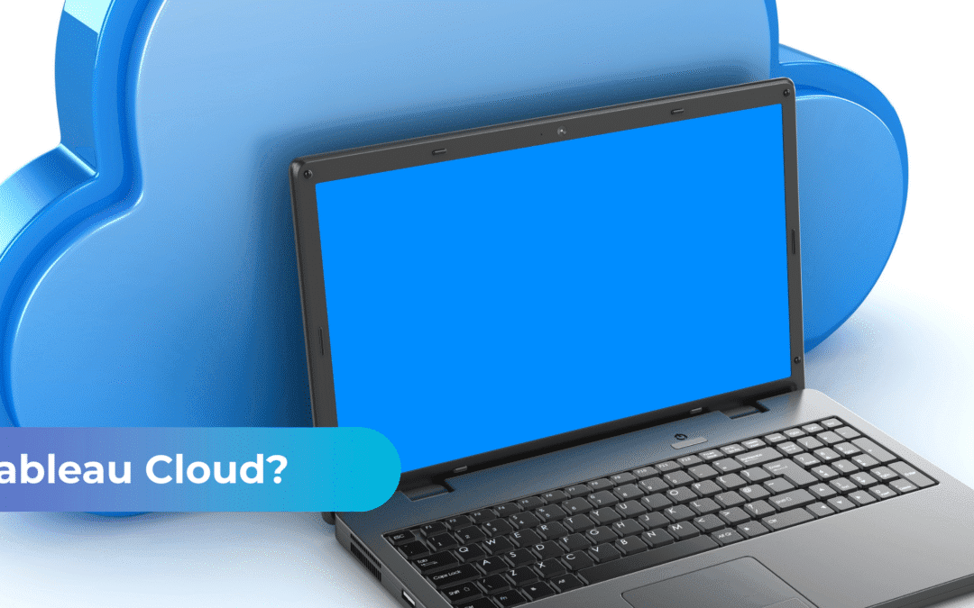 ¿Qué es Tableau Cloud?